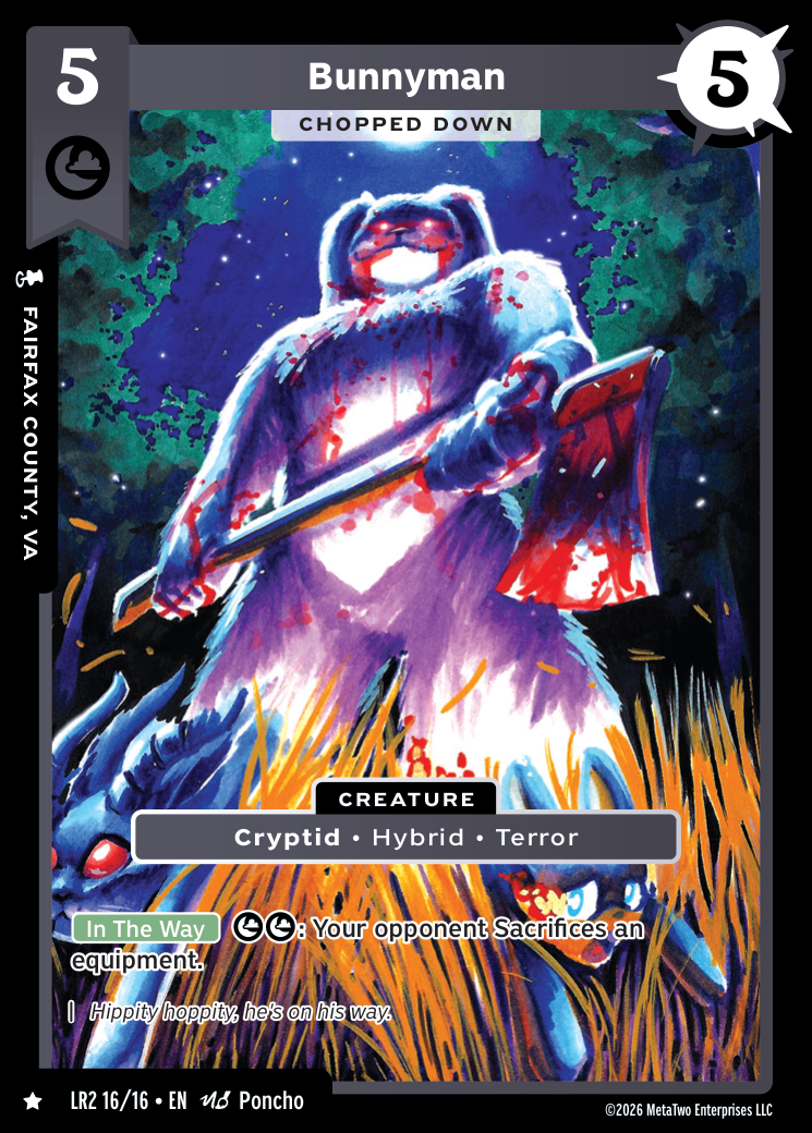 Bunnyman - Chopped Down - LR2-016 - MetaZoo Limited Release: Salem Nights
